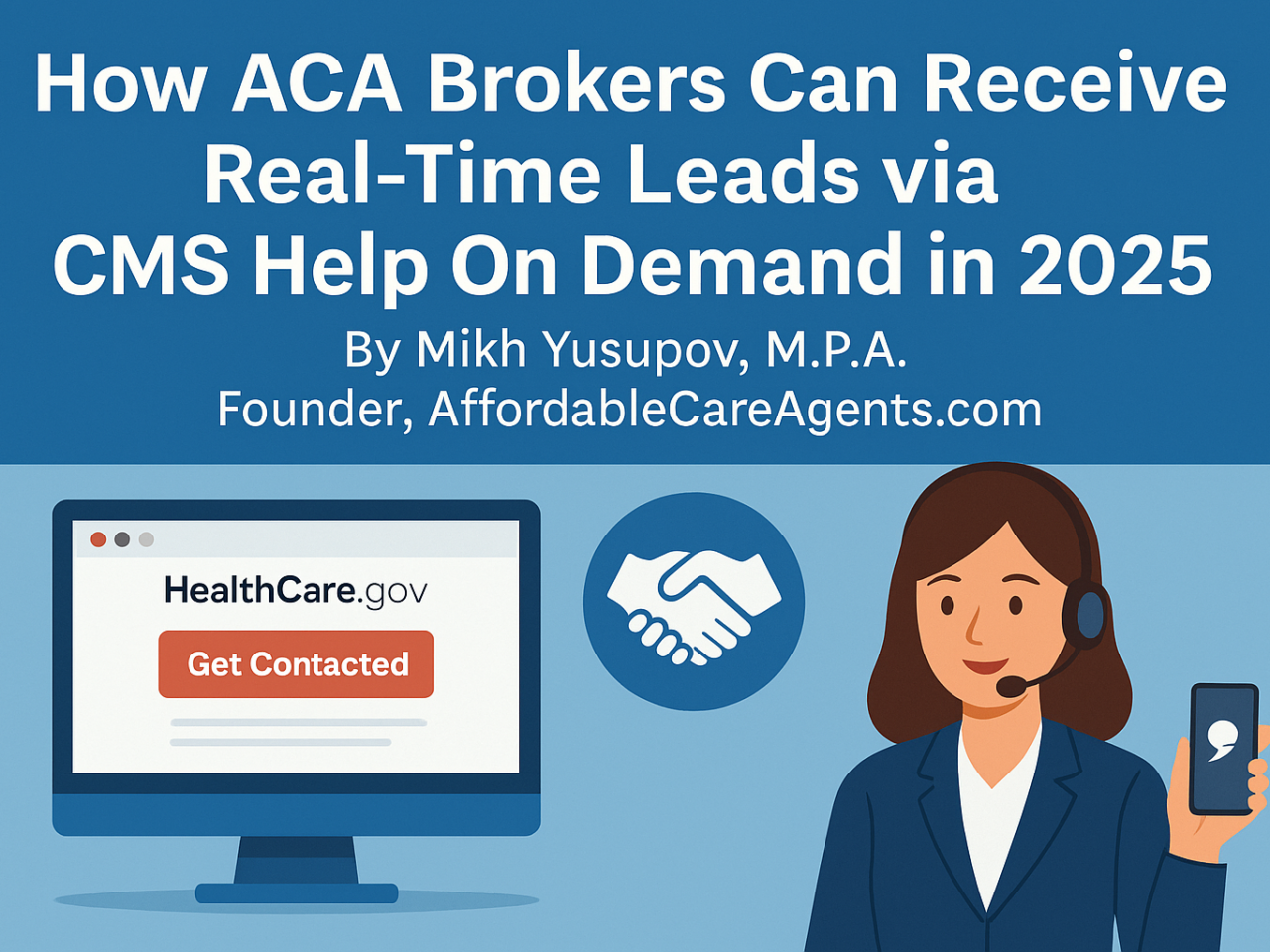 Real-Time Leads via CMS Help On Demand in 2025