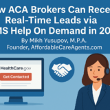 Illustration of an ACA broker with a headset holding a phone, a HealthCare.gov “Get Contacted” screen, and a handshake icon, representing real-time lead connection through CMS Help On Demand in 2025.