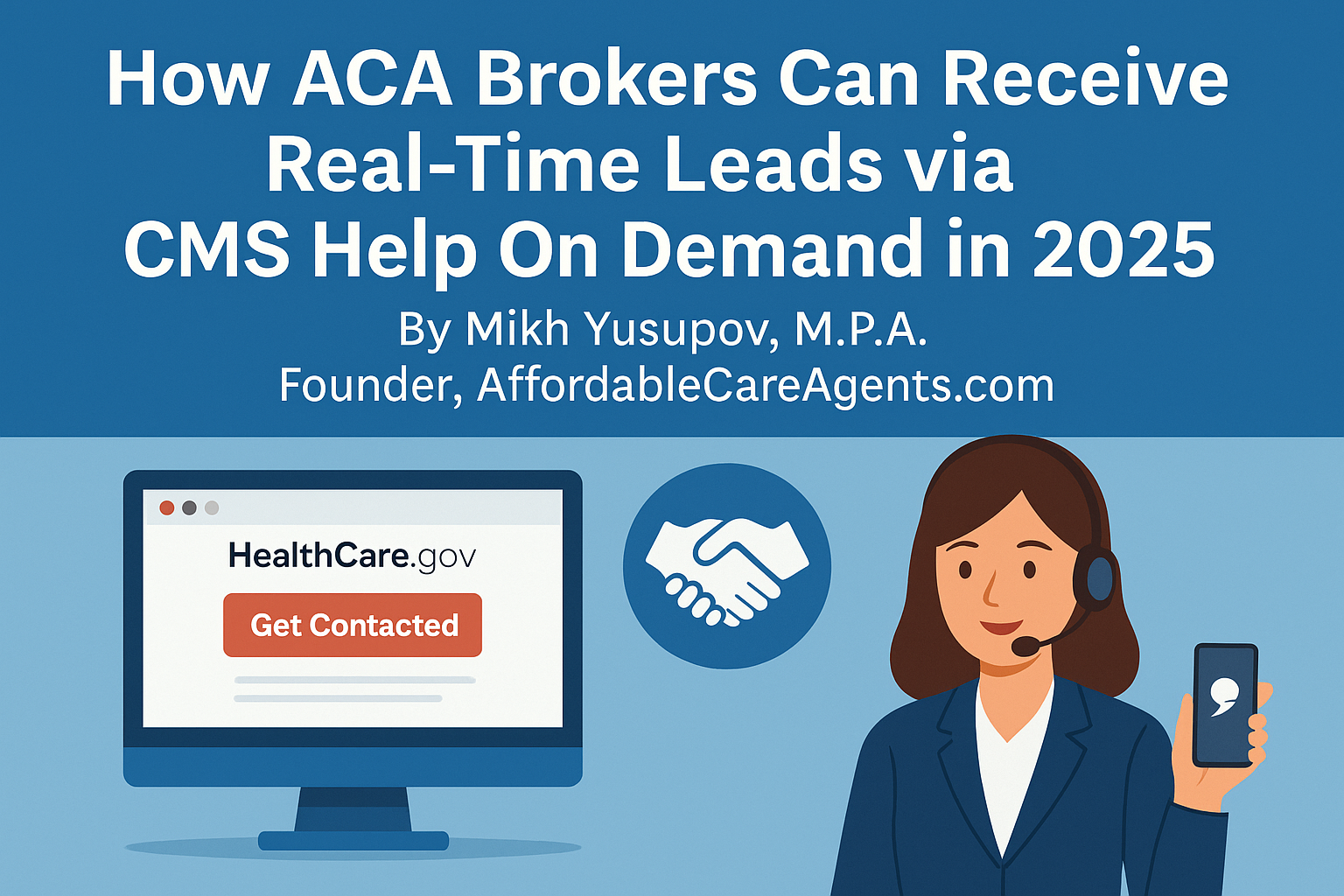 Real-Time Leads via CMS Help On Demand in 2025