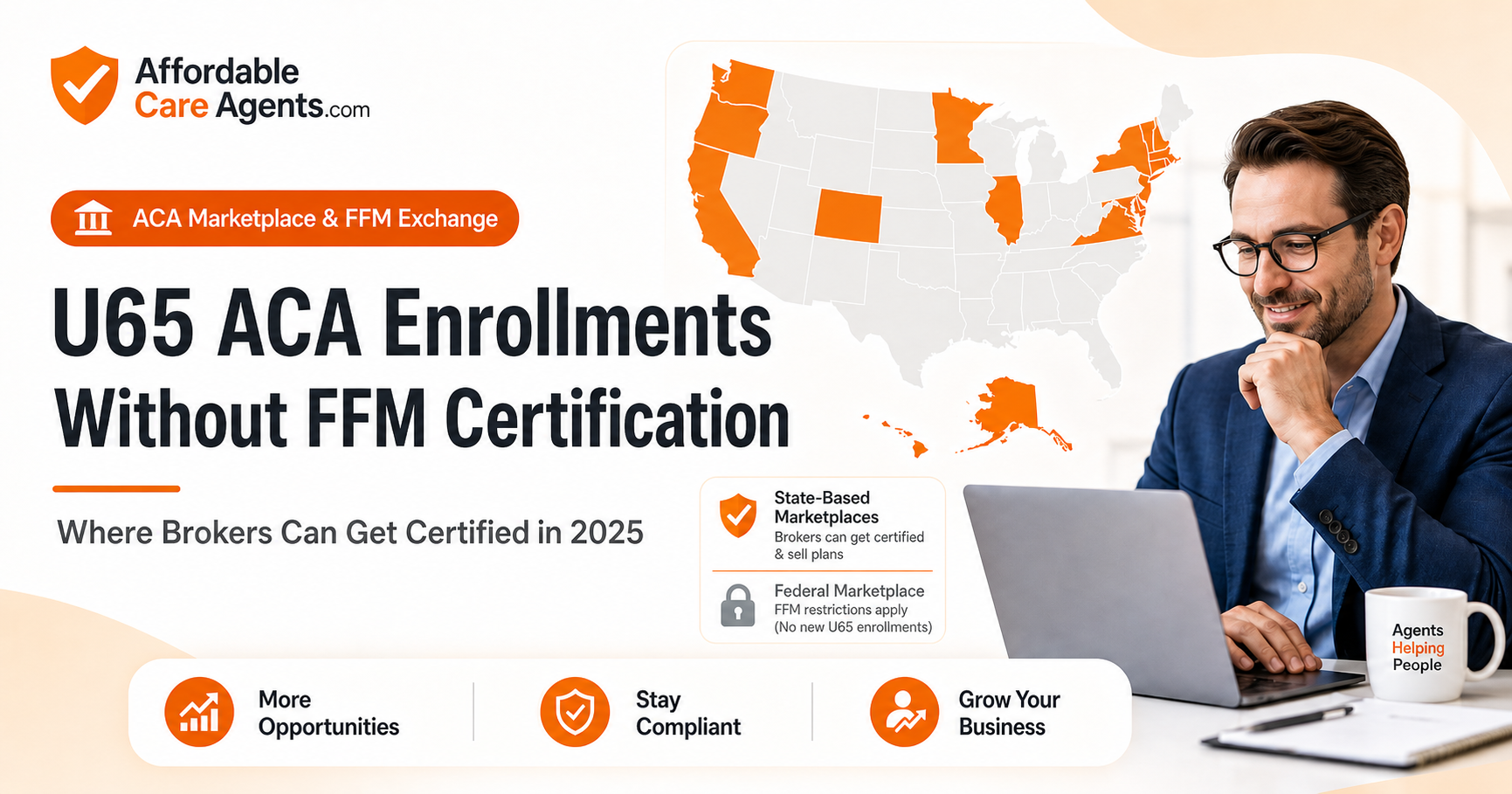How to Handle U65 ACA Enrollments Without FFM Certification — and Where You Can Get Certified in 2025
