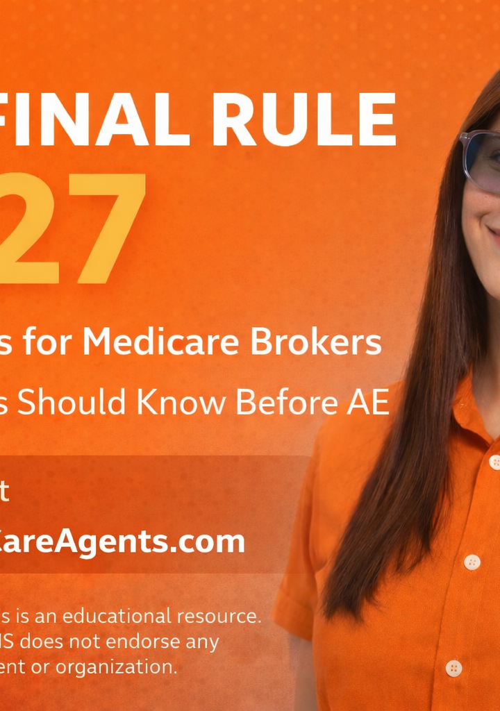 CMS Final Rule 2027: What Medicare Agents and Brokers Need to Know Before AEP