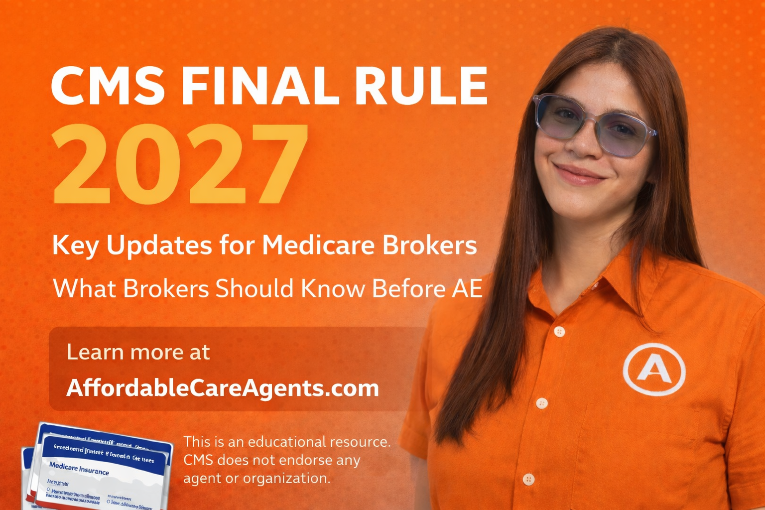 CMS Final Rule 2027: What Medicare Agents and Brokers Need to Know Before AEP