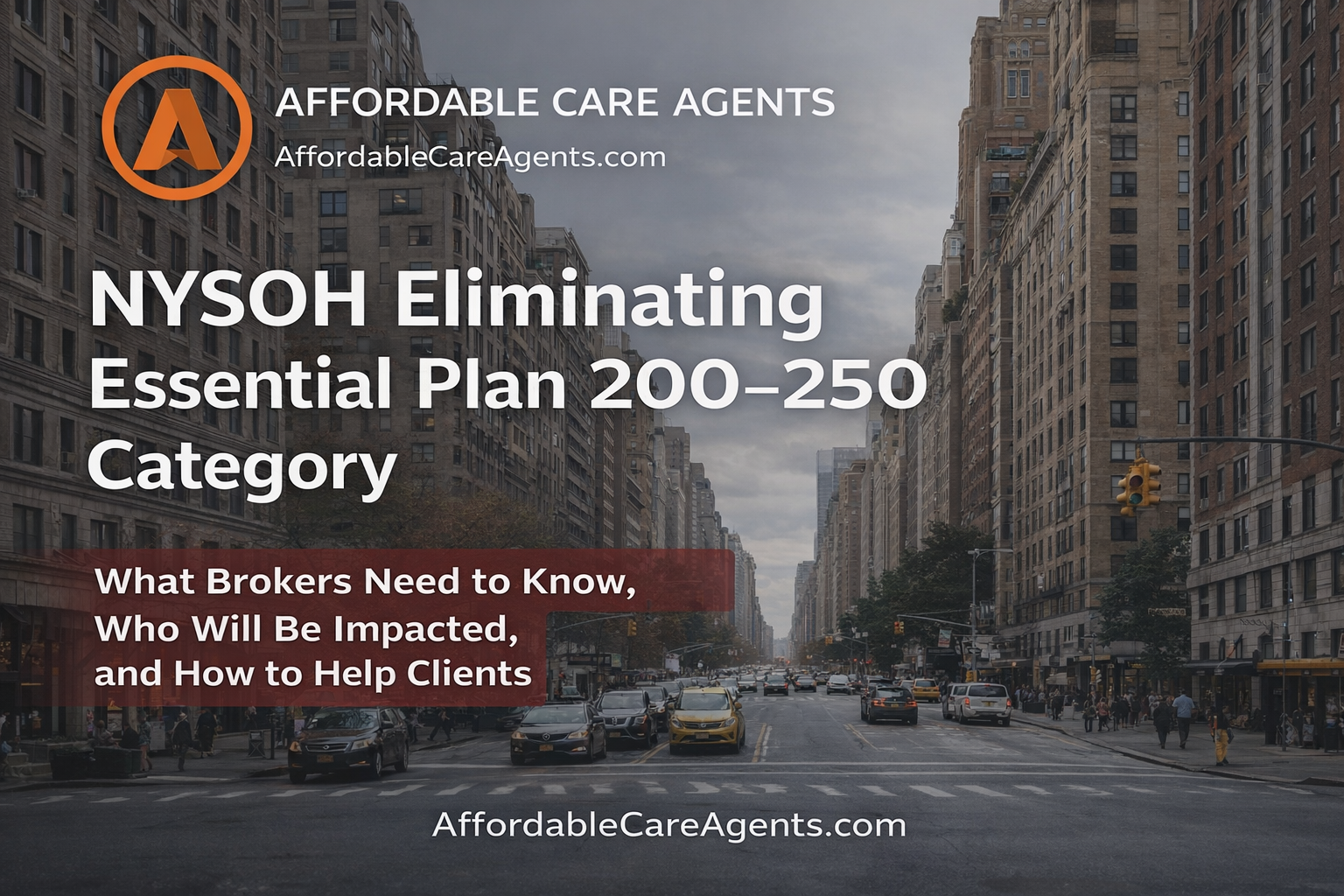 NYSOH Is Eliminating the Essential Plan 200–250 Category: What New York Brokers Need to Know Now